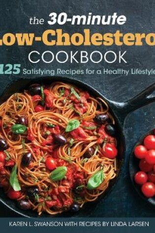 Cover of The 30-Minute Low Cholesterol Cookbook