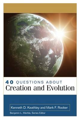 Book cover for 40 Questions About Creation and Evolution