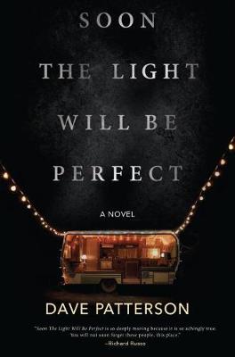 Book cover for Soon the Light Will Be Perfect