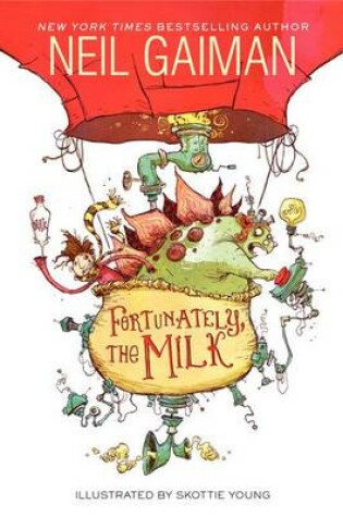 Cover of Fortunately, the Milk