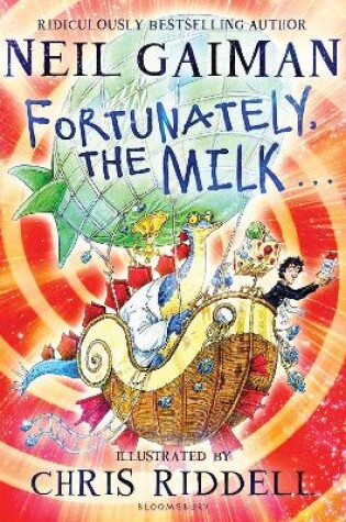 Cover of Fortunately, the Milk . . .