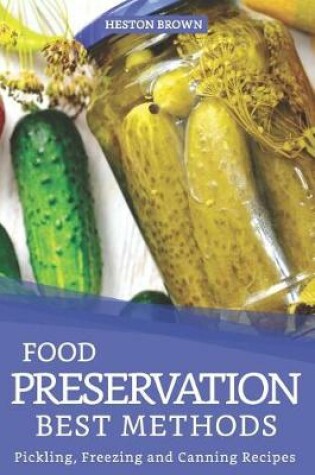 Cover of Food Preservation Best Methods