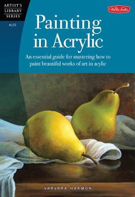 Book cover for Painting in Acrylic (Artist's Library)