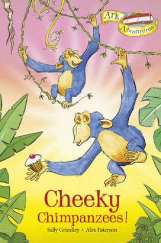 Cover of Cheeky Chimpanzees!