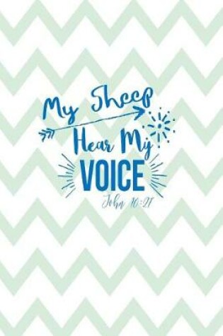 Cover of My Sheep Hear My Voice