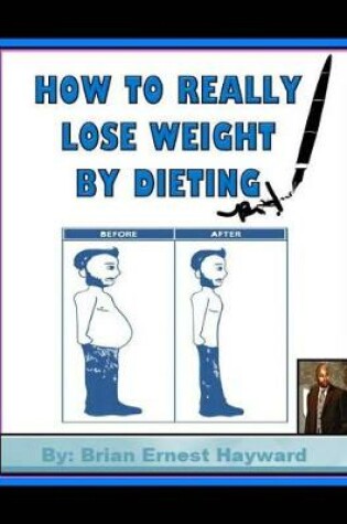 Cover of How to really Lose weight by dieting
