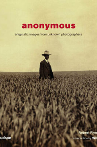 Cover of Anonymous: Enigmatic Images from Unkn