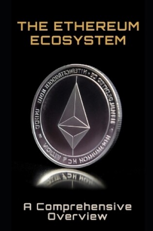Cover of The Ethereum Ecosystem