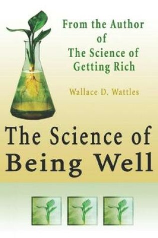 Cover of The Science of Being Well - Original Edition