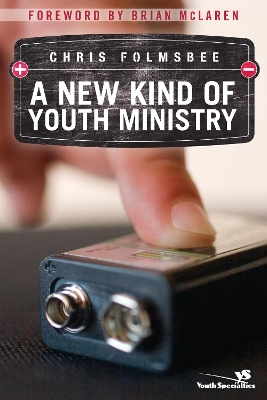 Book cover for A New Kind of Youth Ministry