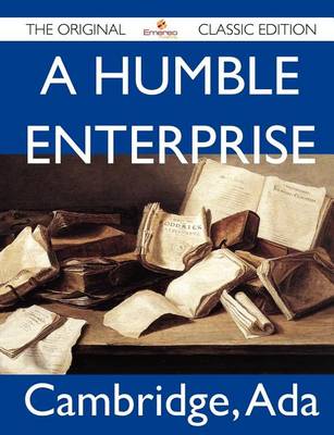 Book cover for A Humble Enterprise - The Original Classic Edition