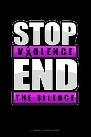 Cover of Stop Violence End The Silence