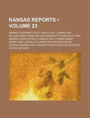 Book cover for Kansas Reports (Volume 23)