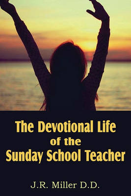 Book cover for The Devotional Life of the Sunday School Teacher