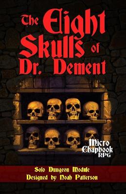 Book cover for The Eight Skulls of Dr. Dement