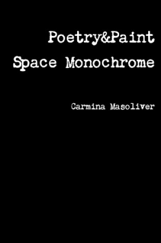 Cover of Poetry&Paint Space Monochrome