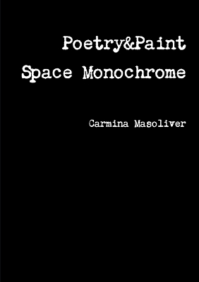 Book cover for Poetry&Paint Space Monochrome