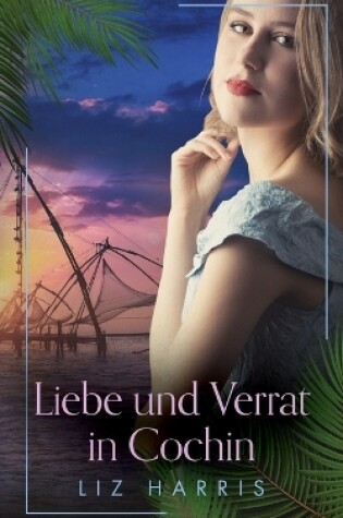 Cover of Liebe und Verrat in Cochin
