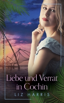 Book cover for Liebe und Verrat in Cochin