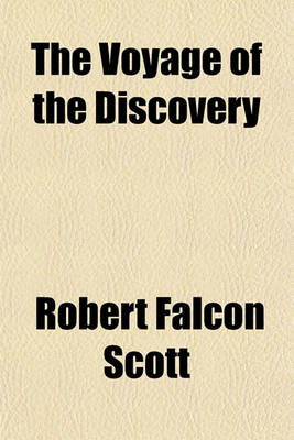 Book cover for The Voyage of the Discovery Volume 1