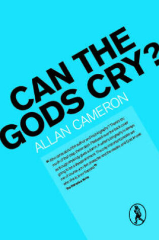 Cover of Can the Gods Cry?