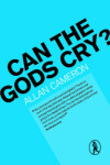 Book cover for Can the Gods Cry?