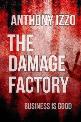 Book cover for The Damage Factory