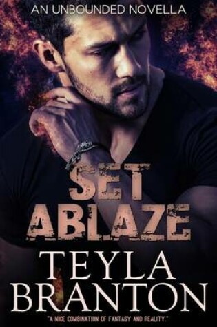 Cover of Set Ablaze (An Unbounded Novella)