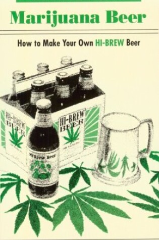 Cover of Marijuana Beer