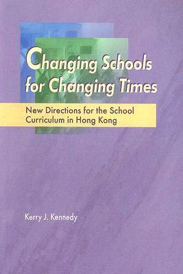 Book cover for Changing Schools for Changing Times