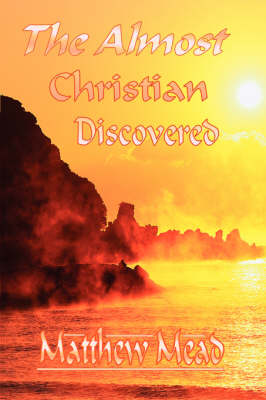 Book cover for The Almost Christian Discovered (Puritan Classics)