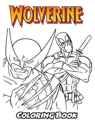 Book cover for Wolverine Coloring Book