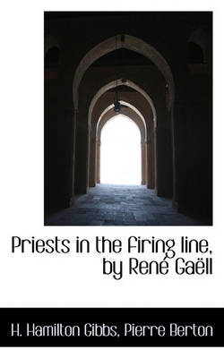 Book cover for Priests in the Firing Line, by Ren Ga LL