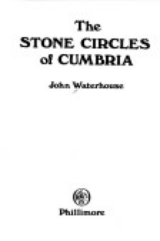 Cover of The Stone Circles of Cumbria