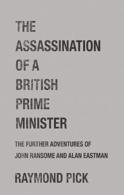 Book cover for The Assassination of a British Prime Minister