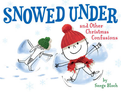 Book cover for Snowed Under and Other Christmas Confusions