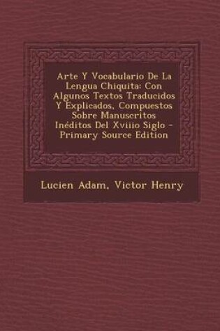 Cover of Arte y Vocabulario de La Lengua Chiquita