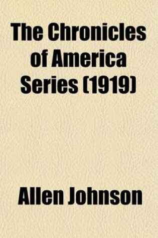 Cover of The Chronicles of America Series (Volume 41)