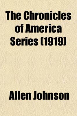 Book cover for The Chronicles of America Series (Volume 41)