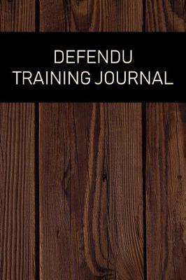 Book cover for Defendu Training Journal