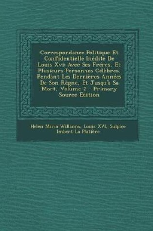 Cover of Correspondance Politique Et Confidentielle Inedite de Louis XVI