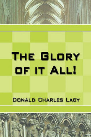 Cover of The Glory of it All