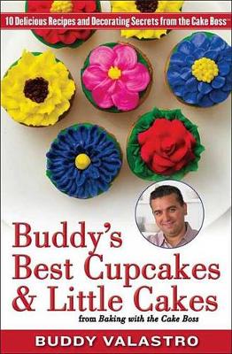 Book cover for Buddy's Best Cupcakes & Little Cakes (from Baking with the Cake Boss)