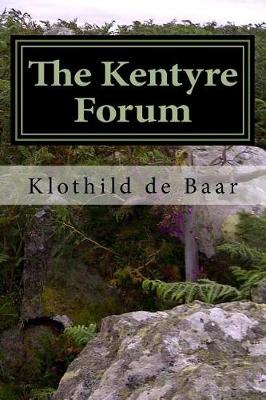 Book cover for The Kentyre Forum
