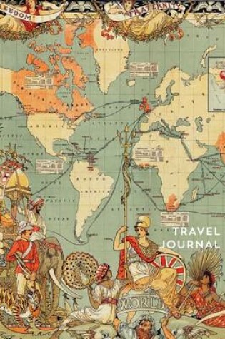 Cover of Travel Journal World Map vintage Notebook Diary Lined pages for your trips. Gift