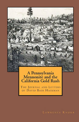 Book cover for A Pennsylvania Mennonite and the California Gold Rush