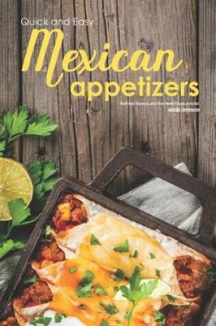 Cover of Quick and Easy Mexican Appetizers
