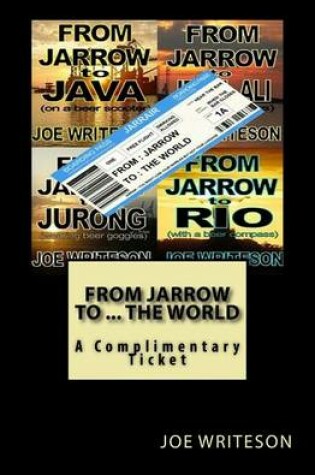 Cover of From Jarrow to ... the World