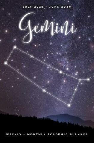Cover of Gemini July 2019 - June 2020 Weekly + Monthly Academic Planner