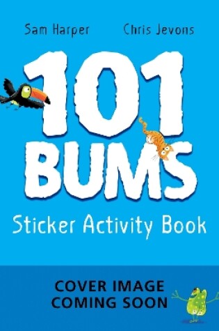 Cover of 101 Bums Sticker Activity Book